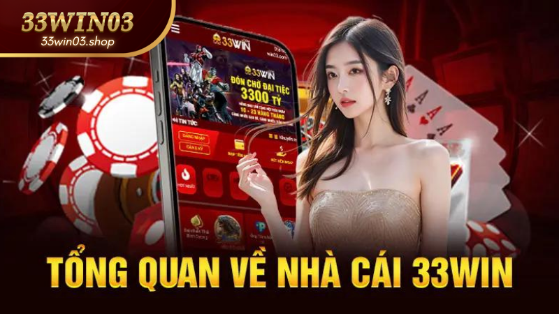 Tổng quan về nhà cái 33win03.shop